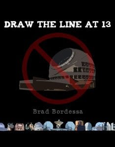 Draw The Line At 13 by Brad Bordessa